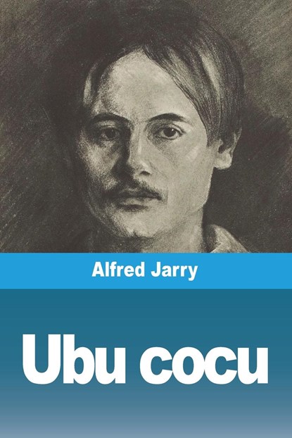 Ubu cocu, Alfred Jarry - Paperback - 9783988813305