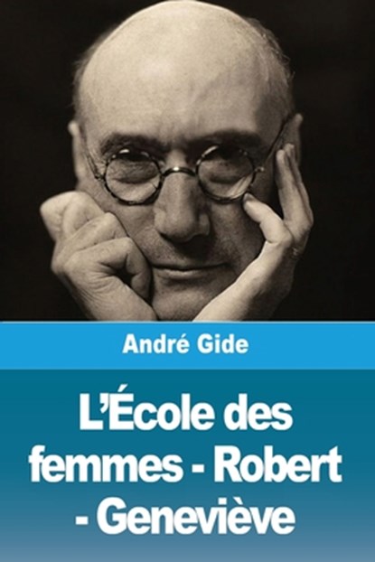 L'École des femmes - Robert - Geneviève, André Gide - Paperback - 9783988819352