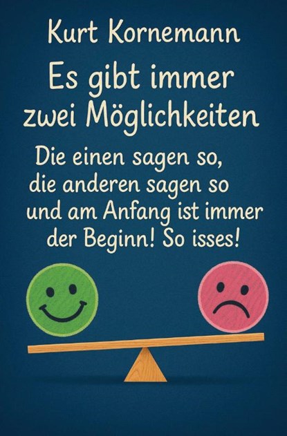 Es gibt immer zwei Möglichkeiten, Kurt Kornemann - Paperback - 9783988858924