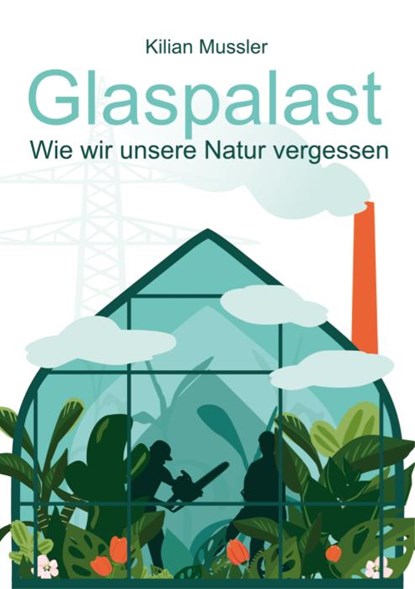 Glaspalast, Kilian Mussler - Paperback - 9783988860149
