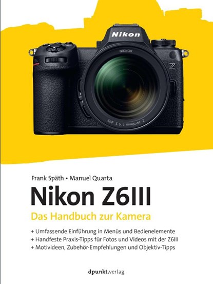 Nikon Z6III, Frank Späth ; Manuel Quarta - Gebonden - 9783988890139