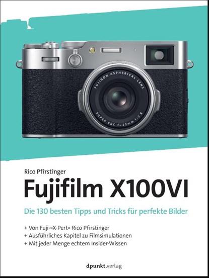 Fujifilm X100VI, Rico Pfirstinger - Gebonden - 9783988890191