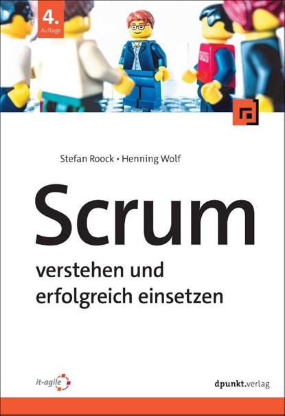 Scrum - verstehen und erfolgreich einsetzen, Stefan Roock ; Henning Wolf - Paperback - 9783988890528