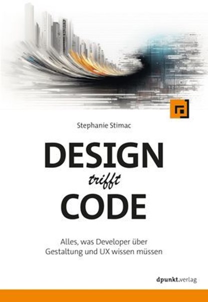 Design trifft Code, Stephanie Stimac - Ebook - 9783988901507
