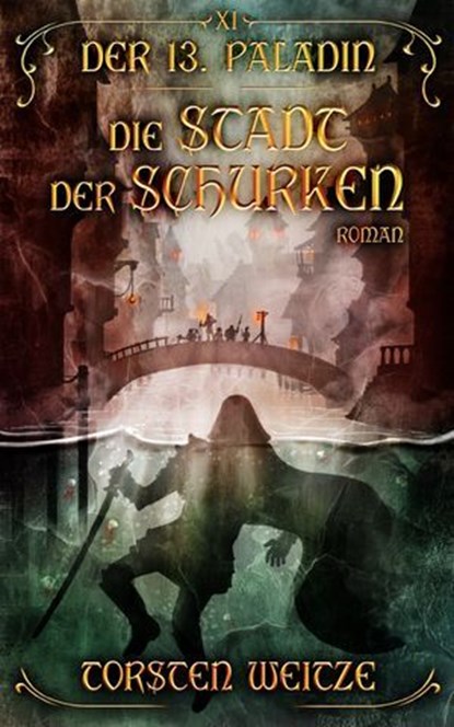 Die Stadt der Schurken, Torsten Weitze - Ebook - 9783988960115