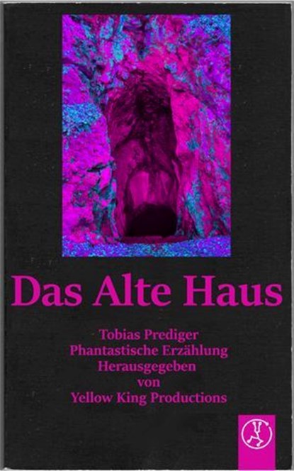 Das Alte Haus, Tobias Prediger ; Mario Weiß ; Patty Plain - Ebook - 9783989010482