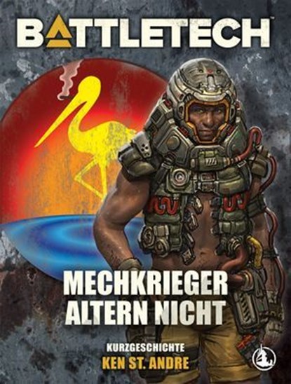 BattleTech - MechKrieger altern nicht, Ken St. Andre ; Hartwig Nieder-Gassel ; Mario Weiß ; Michael Mingers - Ebook - 9783989019782