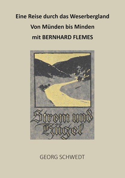 Eine Reise durch das Weserbergland, Georg Schwedt - Paperback - 9783989030459