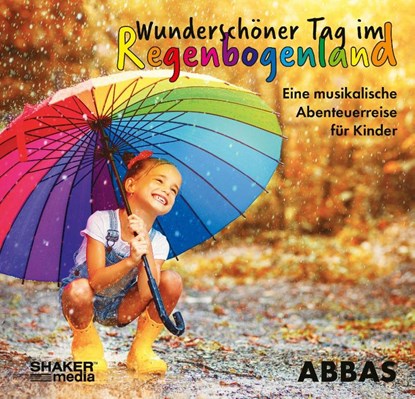 Wunderschöner Tag im Regenbogenland, Abbas Schirmohammadi - AVM - 9783989030916