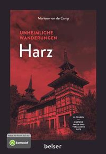 Unheimliche Wanderungen Harz, Marleen van de Camp - Paperback - 9783989050419