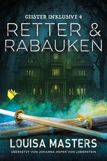 Retter und Rabauken, Louisa Masters - Ebook - 9783989060203