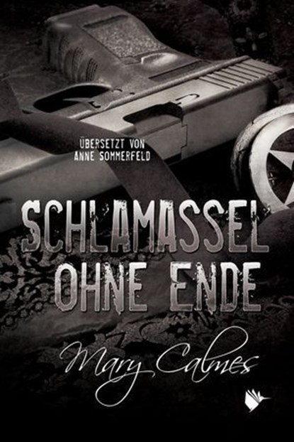 Schlamassel ohne Ende, Mary Calmes - Ebook - 9783989060418