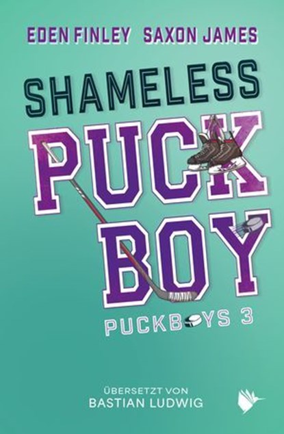 Shameless Puckboy, Eden Finley ; Saxon James - Ebook - 9783989061200