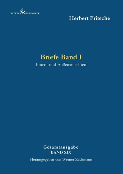 Briefe Band 1, Herbert Fritsche - Paperback - 9783989132528