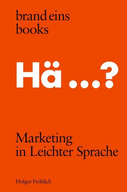 Marketing in Leichter Sprache, Holger Fröhlich - Gebonden - 9783989280250