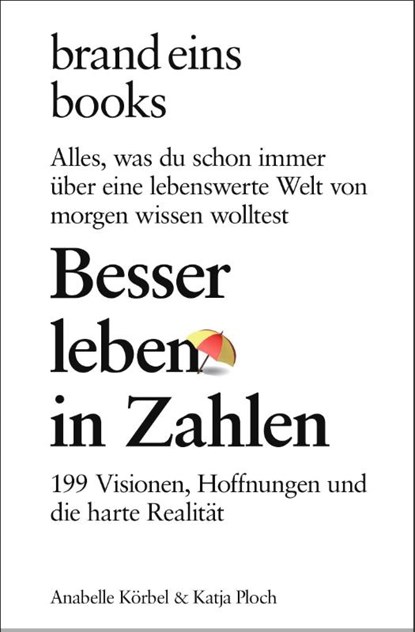 Besser leben in Zahlen, Anabelle Körbel ; Katja Ploch - Gebonden - 9783989280298