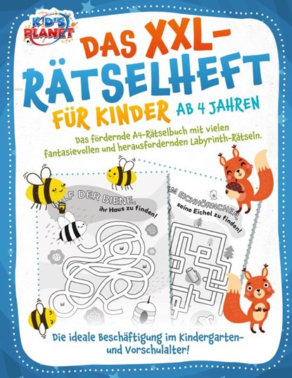 Das XXL-Rätselheft für Kinder ab 4 Jahren: Das fördernde A4-Rätselbuch mit fantasievollen und herausfordernden Labyrinth-Rätseln. Die ideale Beschäftigung im Kindergarten- und Vorschulalter!, Elena Liebing - Paperback - 9783989351059