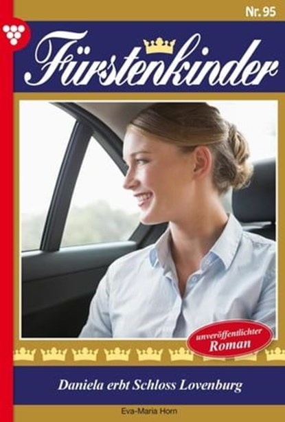 Daniela erbt Schloss Lovenburg, Eva-Maria Horn - Ebook - 9783989363380