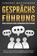 GESPRÄCHSFÜHRUNG - Mehr Charisma durch Kommunikationstraining: Wie Sie mit Hilfe von Rhetorik, Schlagfertigkeit und Körpersprache überzeugend auftreten und jeden Smalltalk selbstbewusst meistern, Vincent Matthiesen - Paperback - 9783989371088