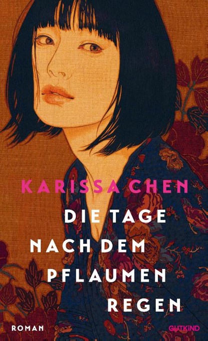 Die Tage nach dem Pflaumenregen, Karissa Chen - Gebonden - 9783989410046
