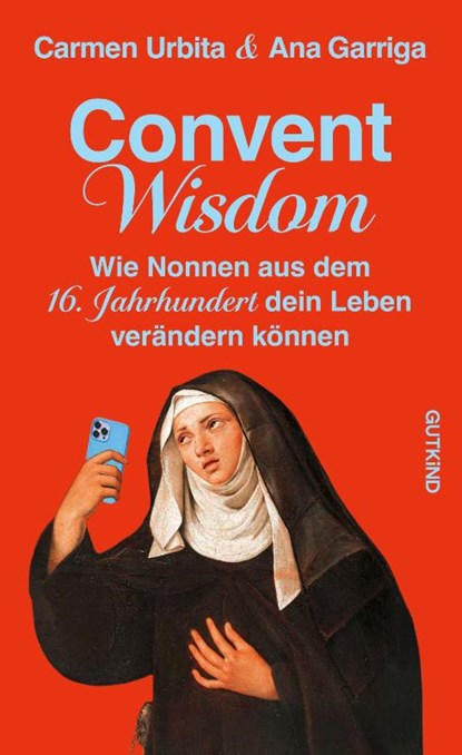 Convent Wisdom, Carmen Urbita ; Ana Garriga - Gebonden - 9783989410282