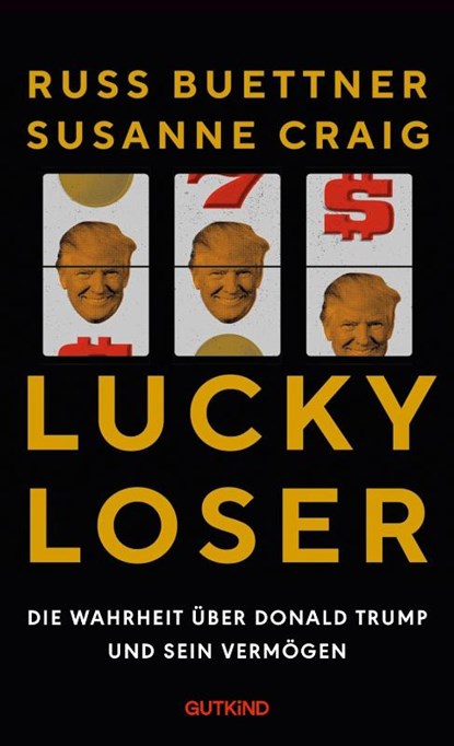 Lucky Loser, Susanne Craig ; Russ Buettner - Gebonden - 9783989410466