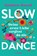 Slow Dance, Rainbow Rowell - Paperback - 9783989411029