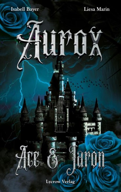 Aurox, Isabell Bayer ; Liesa Marin - Paperback - 9783989422087