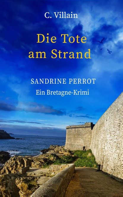 Sandrine Perrot: Die Tote am Strand, Christophe Villain - Paperback - 9783989423466