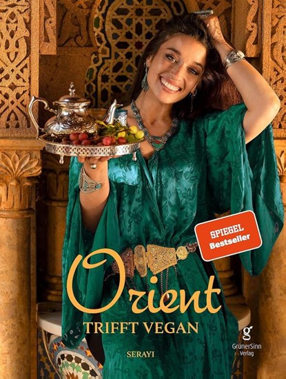 Orient trifft vegan, Serayi - Gebonden - 9783989423961