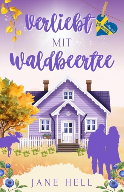 Verliebt mit Waldbeertee, Jane Hell - Paperback - 9783989425309