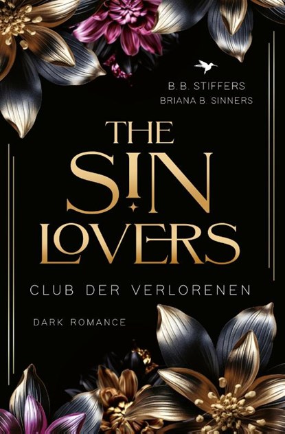 The Sin Lovers, B. B. Stiffers ; Briana B. Sinners - Paperback - 9783989425385