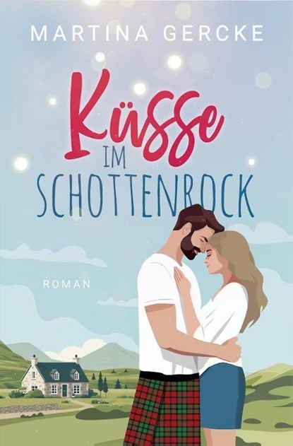 Küsse im Schottenrock, Martina Gercke - Paperback - 9783989425439