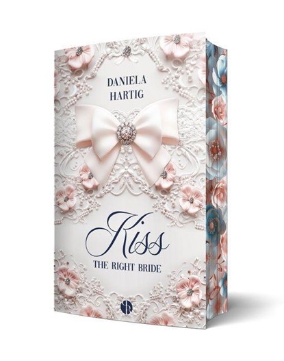 Kiss the Right Bride, Daniela Hartig - Paperback - 9783989427440