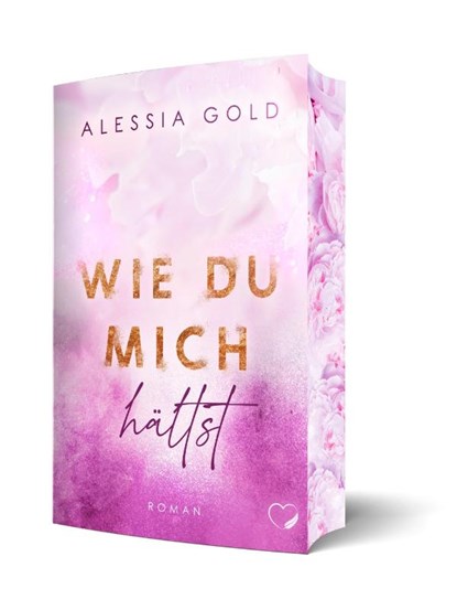 Wie du mich hältst, Alessia Gold - Paperback - 9783989428294