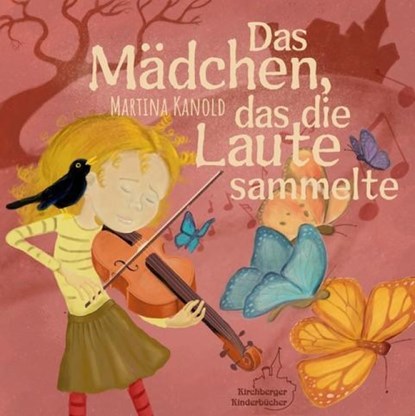 Das Mädchen, das die Laute sammelte, Martina Kanold - Gebonden - 9783989428911