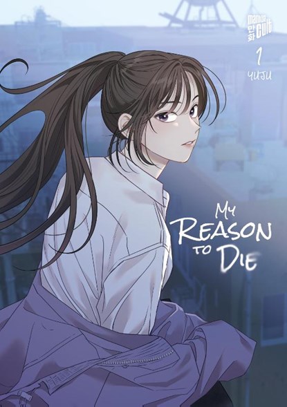 My Reason to Die 1, Yuju - Paperback - 9783989490888