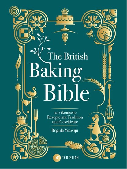 The British Baking Bible, Regula Ysewijn - Gebonden - 9783989510074