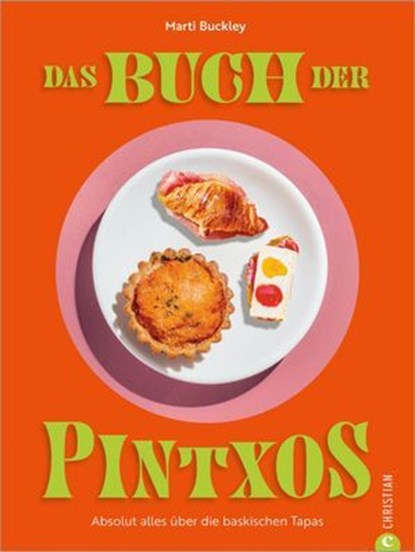 Das Buch der Pintxos, Marti Buckley - Ebook - 9783989510296