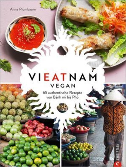 Vieatnam vegan, Anna Plumbaum - Ebook - 9783989510425