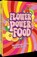 Flower Power Food, Thomas Ortler - Gebonden - 9783989510791