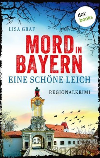 Eine schöne Leich, Lisa Graf - Ebook - 9783989520127