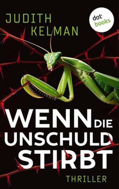 Wenn die Unschuld stirbt, Judith Kelman - Ebook - 9783989520462