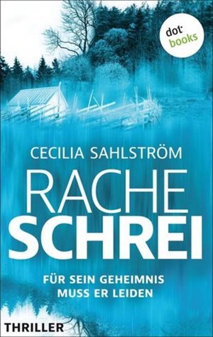 Racheschrei, Cecilia Sahlström - Ebook - 9783989520714