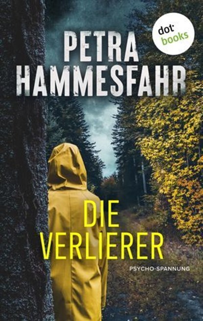 Die Verlierer, Petra Hammesfahr - Ebook - 9783989521346