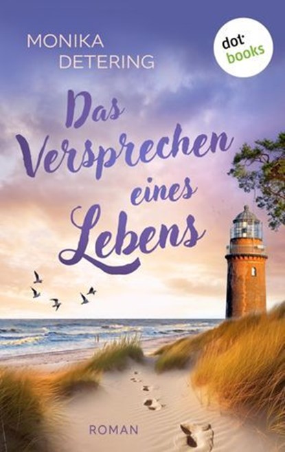 Das Versprechen eines Lebens - oder: Der Sommer des Raben, Monika Detering - Ebook - 9783989522114