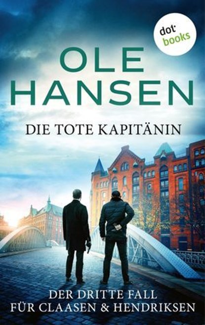 Die tote Kapitänin, Ole Hansen - Ebook - 9783989524651