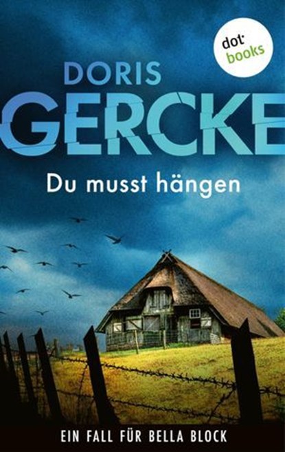 Du musst hängen, Doris Gercke - Ebook - 9783989524866