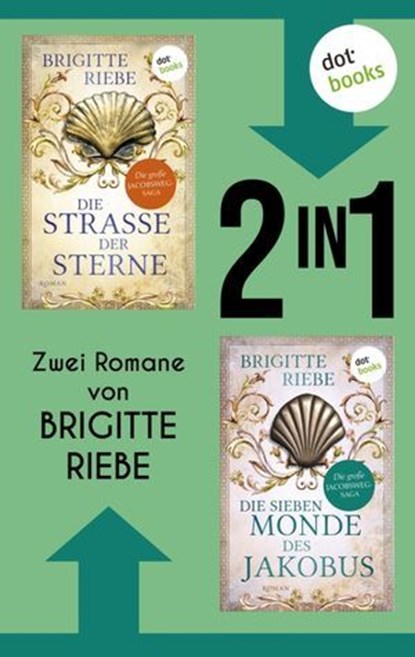 Die Jakobsweg-Saga, Brigitte Riebe - Ebook - 9783989525160