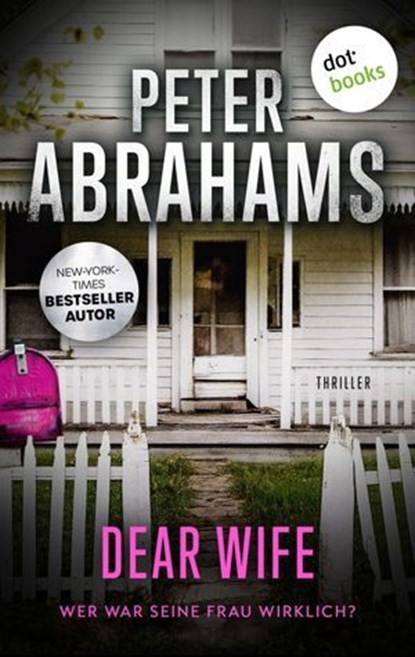 Dear Wife, Peter Abrahams - Ebook - 9783989525894